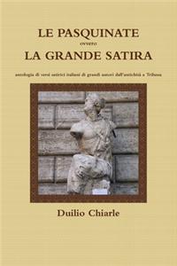 PASQUINATE ovvero LA GRANDE SATIRA - antologia di versi satirici italiani di grandi autori dall'antichità a Trilussa