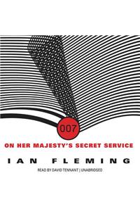On Her Majesty's Secret Service Lib/E