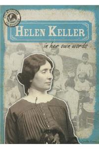 Helen Keller in Her Own Words