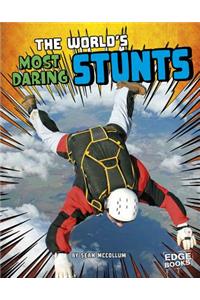 World's Most Daring Stunts