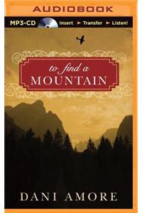 To Find a Mountain