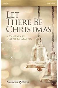 Let There Be Christmas