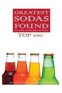 Greatest Sodas Found in the United States