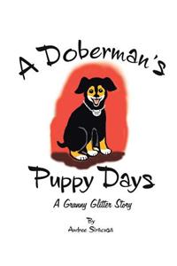 Doberman's Puppy Days