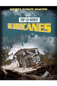 Top 10 Worst Hurricanes