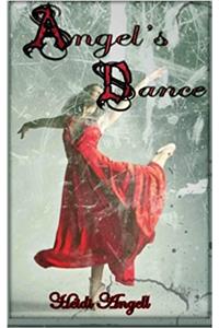 Angels Dance: Volume 2 (Clear Angel Chronicles)