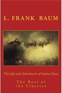 The Life and Adventures of Santa Claus