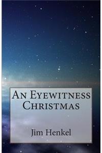 An Eyewitness Christmas