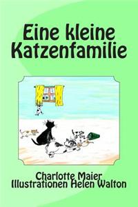 Eine kleine Katzenfamilie