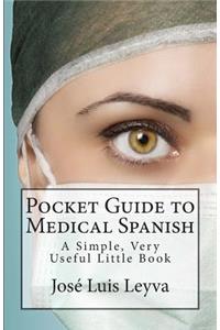 Pocket Guide to Medical Spanish