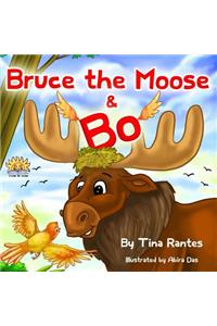 Bruce the Moose & Bo