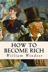How to Become Rich