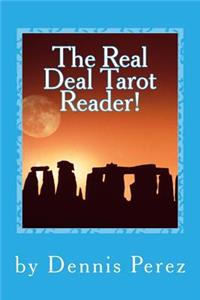 Real Deal Tarot Reader!