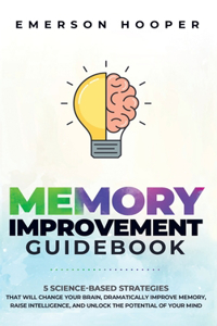 Memory Improvement Guidebook