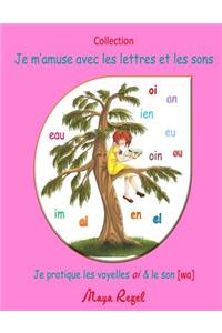 Je m'amuse avec les lettres et les sons