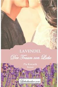 Lavendel - Der Traum Von Liebe