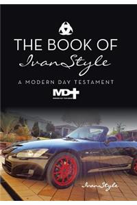 Book of IvanStyle: A Modern Day Testament