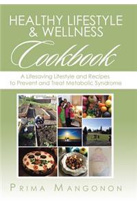 Healthy Lifestyle & Wellness Cookbook