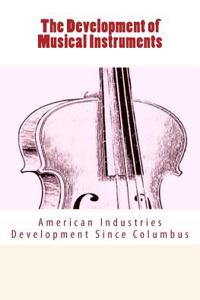 Development of Musical Instruments