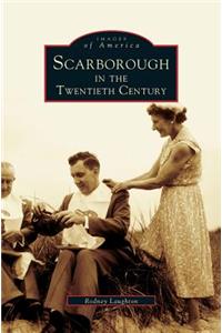 Scarborough in the Twentieth Century