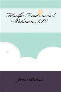 Filosofia Fundamental, Volumen III
