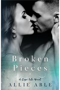 Broken Pieces (Cape Isle, #3)