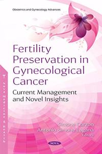 Fertility Preservation in Gynecological Cancer