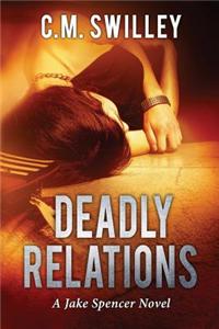 Deadly Relations