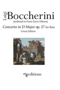 Boccherini Concerto in D Major op. 27 for Flute (Urtext Edition)