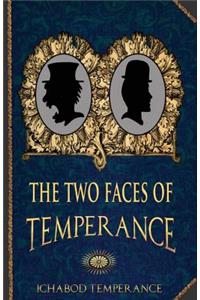 The Two Faces of Temperance