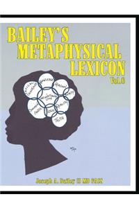 Bailey's Metaphysical Lexicon