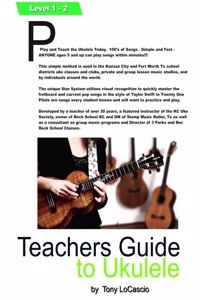 Teachers Guide to Ukulele