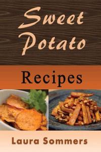 Sweet Potato Recipes