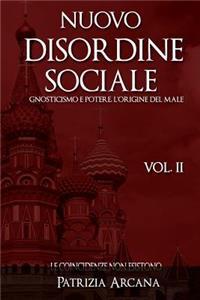 Nuovo Disordine Sociale, Vol. 2