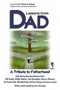 Lessons from Dad: A Tribute to Fatherhood