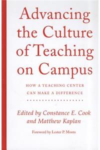 Advancing the Culture of Teaching on Campus