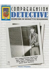 Comprehension Detective, Grades 6-8