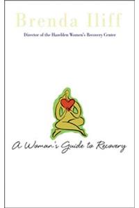 Womans Guide to Recovery