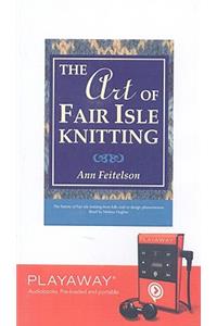 Art of Fair Isle Knitting