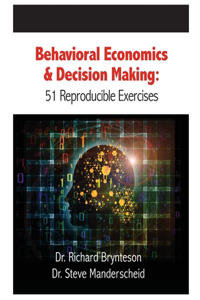 Behavioral Economics and Decision Making