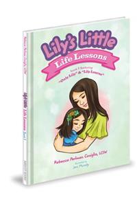 Lilys Little Life Lessons Bk 3