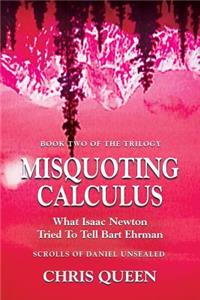 Misquoting Calculus