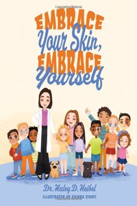 Embrace Your Skin, Embrace Yourself
