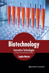 Biotechnology: Innovative Technologies