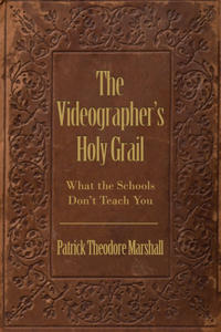 Videographer's Holy Grail