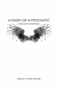 Diary of a Psychotic