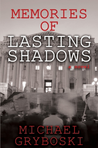 Memories of Lasting Shadows