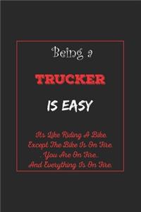 Being A Trucker Is Easy