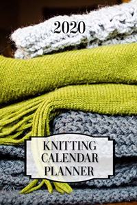 2020 Knitting Calendar Planner: Knitting monthly / weekly planner calendar. Keep track of all your 2020 yearly plans.