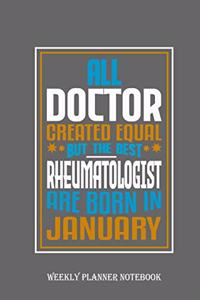 All Doctor Created Equal But The Best Rheumatologist Are Born In January
